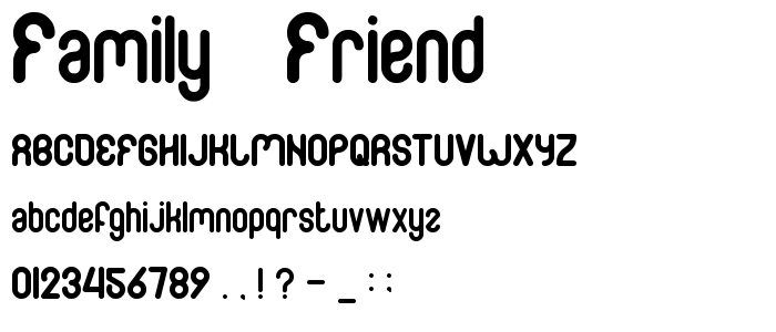 FAMILY & friend font